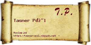 Tasner Pál névjegykártya